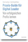Praxis-Guide für Digital Leader - Michael Lang ; Bernd Preuschoff - 9783446475625