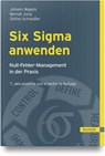 Six Sigma anwenden - Johann Wappis ; Berndt Jung ; Stefan Schweißer - 9783446476745
