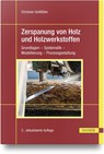 Zerspanung von Holz und Holzwerkstoffen - Christian Gottlöber - 9783446477698