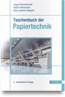 Taschenbuch der Papiertechnik - Christian Bäurich ; Franka Rochner ; Reinhard Sangl ; Jürgen Blechschmidt - 9783446483460