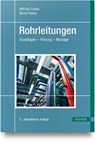 Rohrleitungen - Wilfried Franke ; Bernd Platzer - 9783446483484
