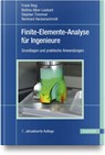Finite-Elemente-Analyse für Ingenieure - Frank Rieg ; Bettina Alber-Laukant ; Stephan Tremmel ; Reinhard Hackenschmidt - 9783446484160