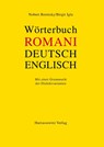 Wörterbuch Romani - Deutsch - Englisch für den südosteuropäischen Raum - Norbert Boretzky ; Birgit Igla - 9783447034593