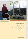 Telbizova-Sack, J: Islam in Europa - Jordanka Telbizova-Sack - 9783447109222