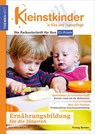 Ernährungsbildung für die Jüngsten - Sigrid Fellmeth ; Andrea Maier-Nöth ; Katharina Naegele ; Henrike Schönau - 9783451010699