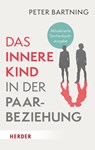 Das Innere Kind in der Paarbeziehung - Peter Bartning - 9783451035074