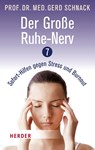Der große Ruhe-Nerv - Gerd Schnack - 9783451068539