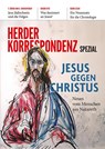 Jesus gegen Christus - Herder Korrespondenz ; Georg Essen ; Richard Mailänder ; Kathy Ehrensperger - 9783451102738