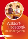 Waldorf-Pädagogik im Kindergarten - Wolfgang Saßmannshausen - 9783451328732