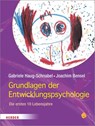 Grundlagen der Entwicklungspsychologie - Gabriele Haug-Schnabel ; Joachim Bensel - 9783451329609