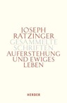 Auferstehung und ewiges Leben - Joseph Ratzinger - 9783451341212