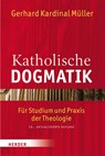 Katholische Dogmatik - Gerhard Ludwig Müller - 9783451349799
