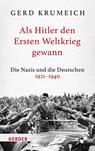 Als Hitler den Ersten Weltkrieg gewann - Gerd Krumeich - 9783451385681