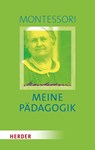 Meine Pädagogik - Maria Montessori - 9783451387487