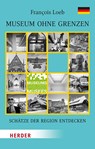 Museen ohne Grenzen - François Loeb - 9783451388538