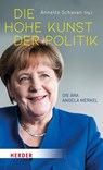 Die hohe Kunst der Politik - Annette Schavan - 9783451390869