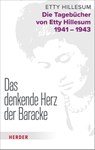 Das denkende Herz der Baracke - Etty Hillesum - 9783451391811