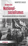 Im Bann des Nationalsozialismus - Manfred Gailus - 9783451394522