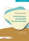 Entwicklungspsychologie für die Ganztagsschule - Joachim Bensel ; Gabriele Haug-Schnabel - 9783451394560