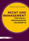 Recht und Management für sozialpädagogische Fachkräfte - Tanja von Langen - 9783451395154
