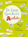 Dr. Essigs Sprichwort-Apotheke - Rolf-Bernhard Essig - 9783451397134