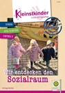 Die Praxismappe: Wir entdecken den Sozialraum - Miriam Werner ; Mandy Winter ; Anke Wolfram ; Michaela Fichtner - 9783451500985
