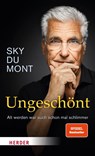 Ungeschönt - Sky du Mont - 9783451601552