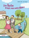 Vom Taufen kriegt man nasse Haare - Sabine Zett - 9783451716720