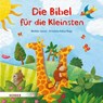 Die Bibel für die Kleinsten - Bethan James - 9783451716928