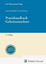Handbuch Geheimnisschutz - Christoph Ann ; Michael Loschelder ; Markus Grosch - 9783452296252