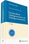 Praxishandbuch Gläubigerausschuss und Gläubigerversammlung - Marc Alexander Göb ; Frank Pollmächer ; Ferit Schnieders - 9783452296917