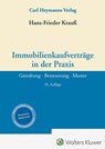 Immobilienkaufverträge in der Praxis - Hans-Frieder Krauß - 9783452301635