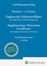 Ergänzende Schutzzertifikate / Supplementary Protection Certificates - Christopher Brückner ; Peter von Czettritz - 9783452302052