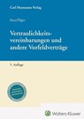 Vertraulichkeitsvereinbarungen und andere Vorfeldverträge - Peter Kurz ; Jens Pilger - 9783452303219