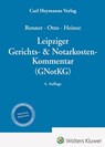 Leipziger Gerichts- & Notarkosten-Kommentar (GNotKG) - Volker Heinze - 9783452303394
