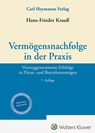 Vermögensnachfolge in der Praxis - Hans-Frieder Krauß - 9783452303455
