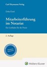 Mitarbeiterführung für Notare - Dörthe Dehe ; Josef Zintl - 9783452304827