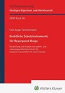 Rechtliche Schutzinstrumente für Repurposed Drugs (GEW 65) - Carl Jasper Schönermark - 9783452305589