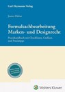 Formalsachbearbeitung Marken- und Designrecht - Jessica Färber - 9783452306098