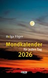 Mondkalender für jeden Tag 2026 -  - 9783453239555