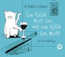 Eine Katze muss tun, was eine Katze tun muss - Adrian Searle - 9783453271500