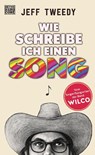 Wie schreibe ich einen Song - Jeff Tweedy - 9783453273856
