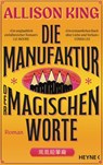 Die Manufaktur der magischen Worte - Allison King - 9783453275430