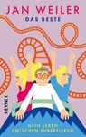 Das Beste! Mein Leben zwischen Pubertieren - Jan Weiler - 9783453275690