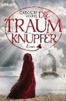 Wahl, C: Traumknüpfer - WAHL,  Carolin - 9783453316478