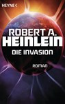 Die Invasion - Robert A. Heinlein - 9783453317420
