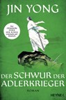 Der Schwur der Adlerkrieger - Jin Yong - 9783453319929