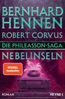 Die Phileasson-Saga - Nebelinseln - Bernhard Hennen ; Robert Corvus - 9783453320840
