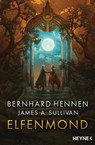 Elfenmond - Bernhard Hennen ; James A. Sullivan - 9783453323285