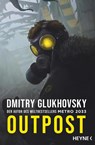Outpost - Dmitry Glukhovsky - 9783453323322